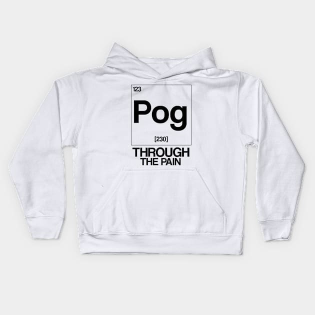 Pog Through The Pain Kids Hoodie by Color Fluffy